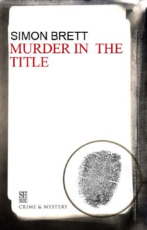 [Charles Paris 09] • Murder in the Title